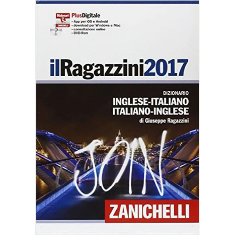 RAGAZZINI 2017, IL - DIZIONARIO INGLESE-ITALIANO, ITALIANO-INGLESE