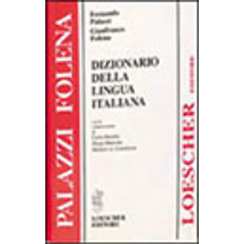 DIZIONARIO DELLA LINGUA ITALIANA