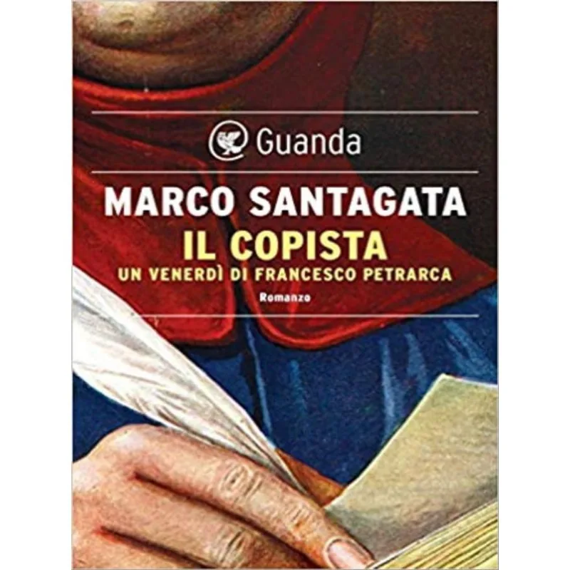 IL COPISTA - UN VENERDÌ DI FRANCESCO PETRARCA