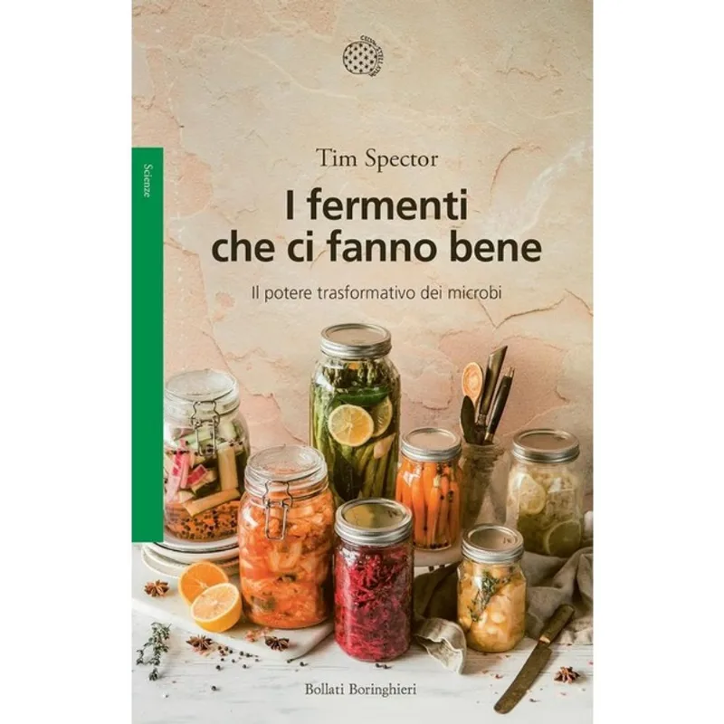 I FERMENTI CHE CI FANNO BENE