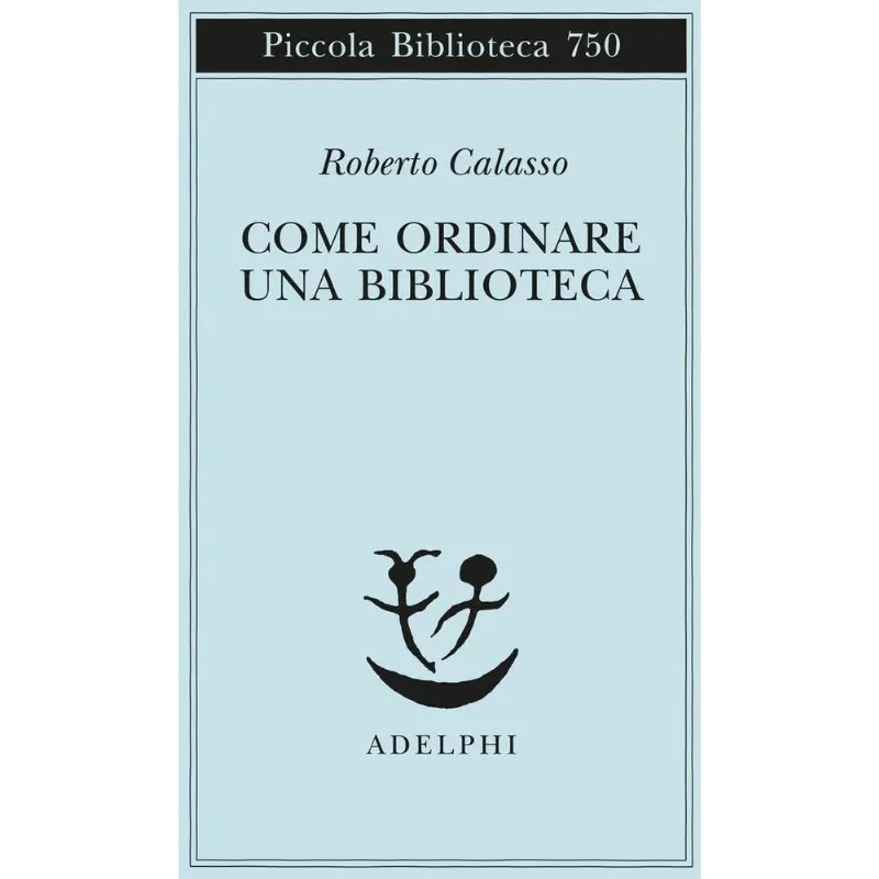 COME ORDINARE UNA BIBLIOTECA