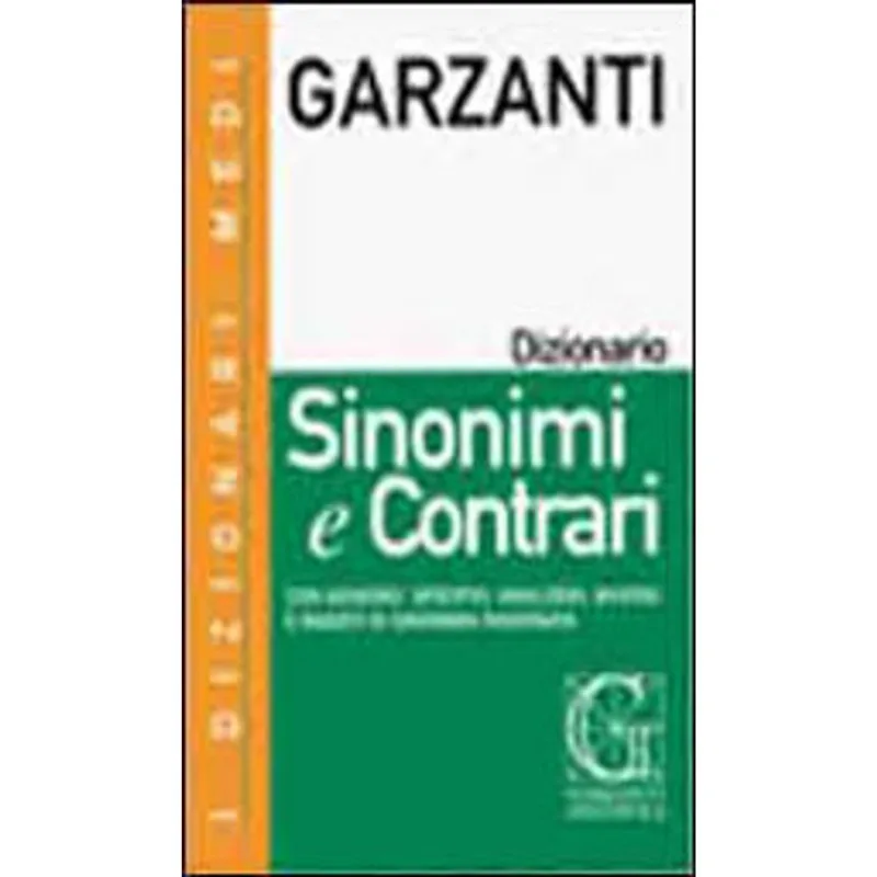 DIZIONARIO GARZANTI SINONIMI E CONTRARI