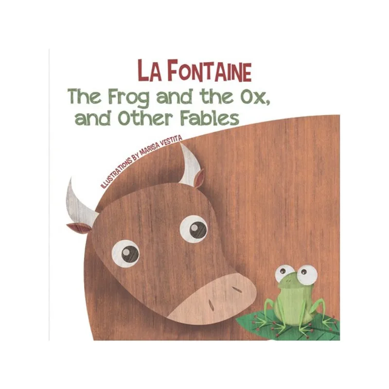 THE FROG AND THE OX, AND OTHER FABLES