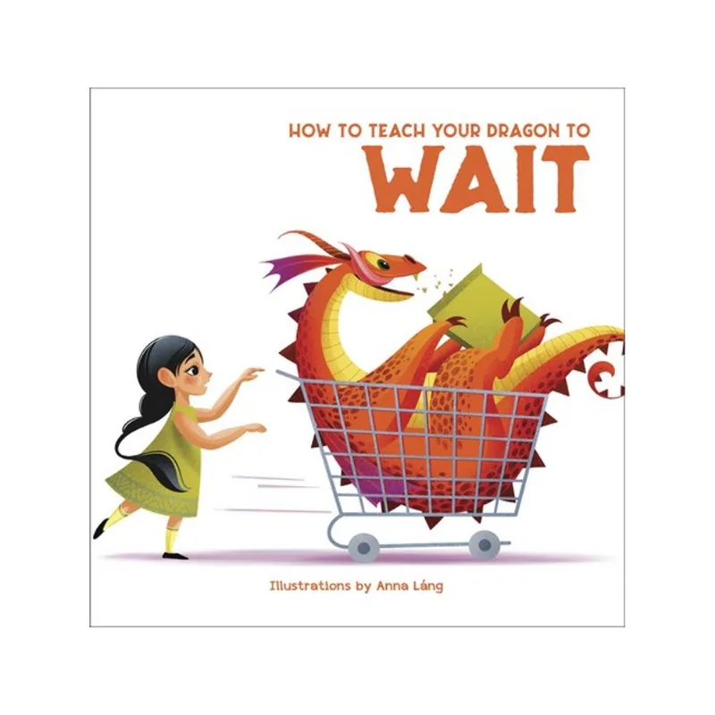 HOW TO TEACH YOUR DRAGON TO WAIT