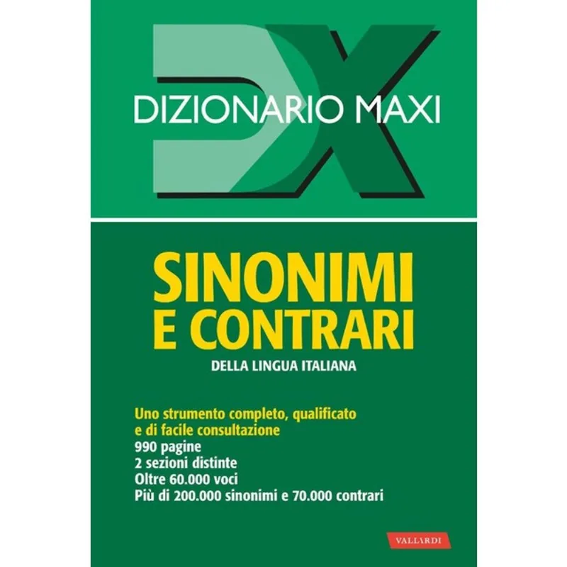 DIZIONARIO SINONIMI E CONTRARI DELLA LINGUA ITALIANA