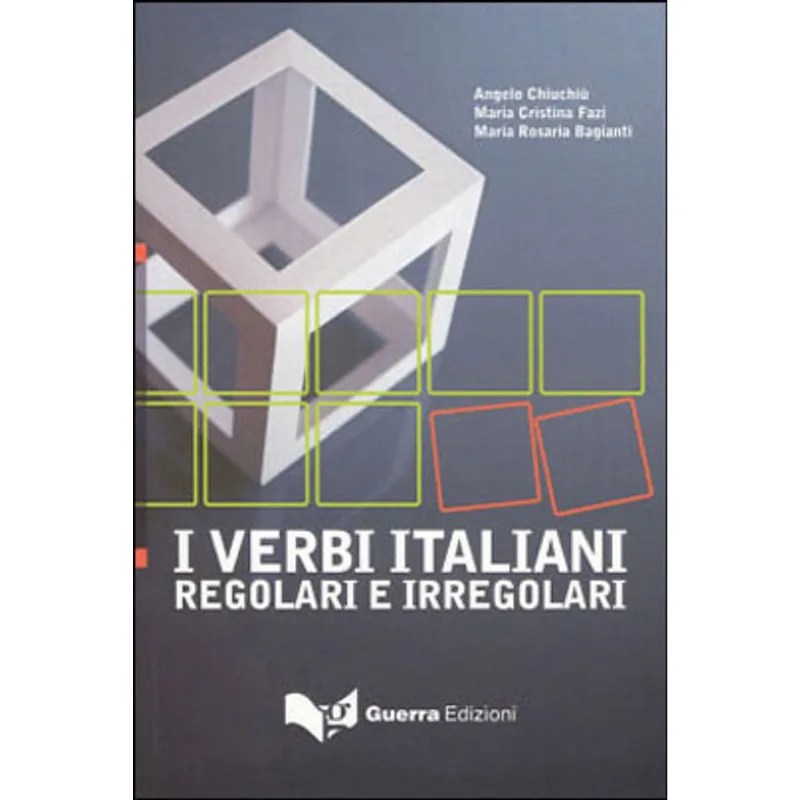 VERBI ITALIANI, I - REGOLARI E IRREGOLARI