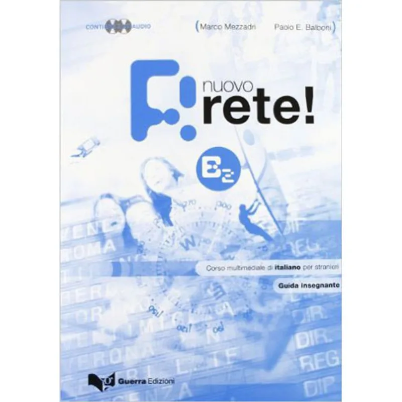 NUOVO RETE! B2 - GUIDA INSEGNANTI + 2 AUDIO CD