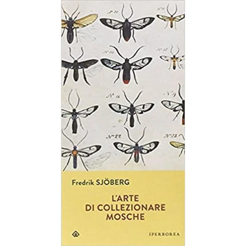 L'ARTE DI COLLEZIONARE MOSCHE
