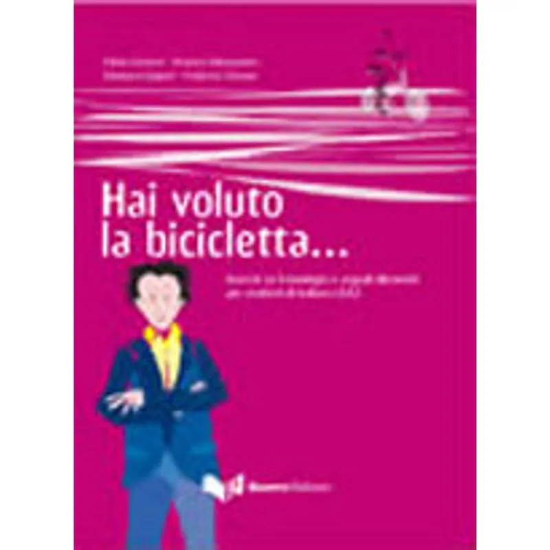 HAI VOLUTO LA BICICLETTA: TESTO + CD AUDIO