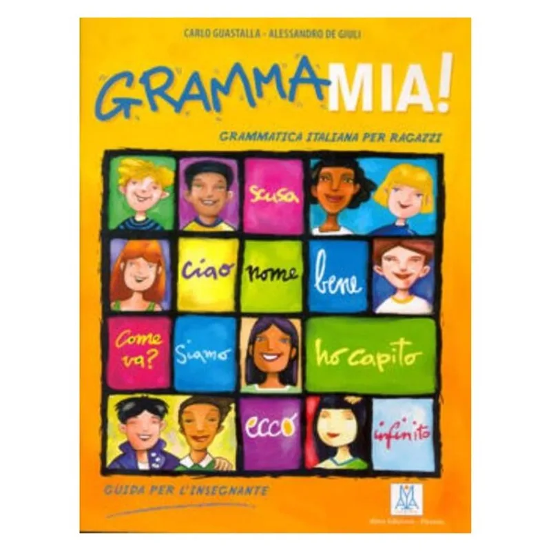 GRAMMAMIA! - GUIDA PER L`INSEGNANTE