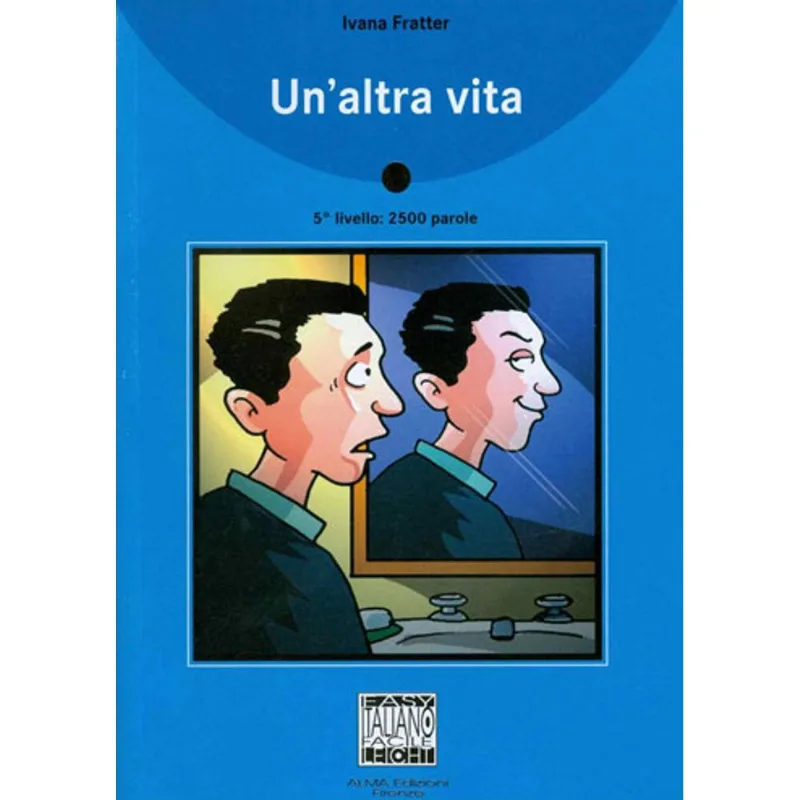 UN'ALTRA VITA - CON CD AUDIO