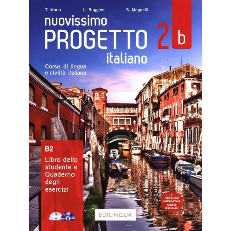 NUOVISSIMO PROGETTO ITALIANO 2B - LIBRO DELLO STUDENTE + QUADERNO + ESERCIZI INTERATTIVI + DVD + CD