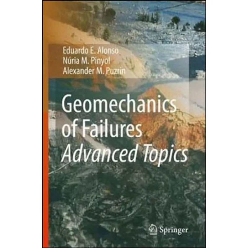 GEOMECHANICS OF FAILURES - ADVANCED TOPICS