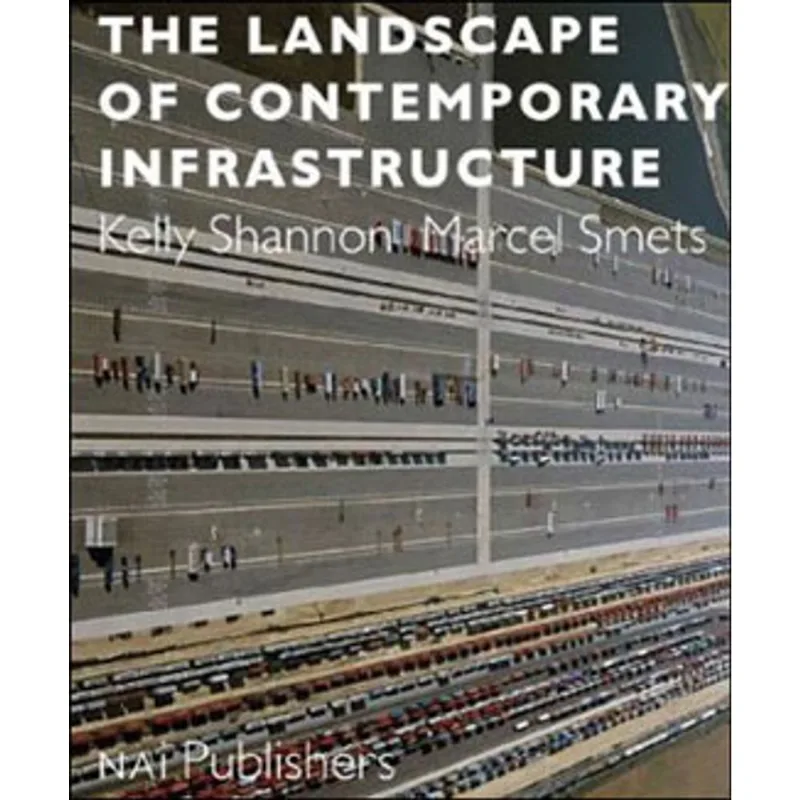 LANDSCAPE OF CONTEMPORARY INFRASTRUCTURE
