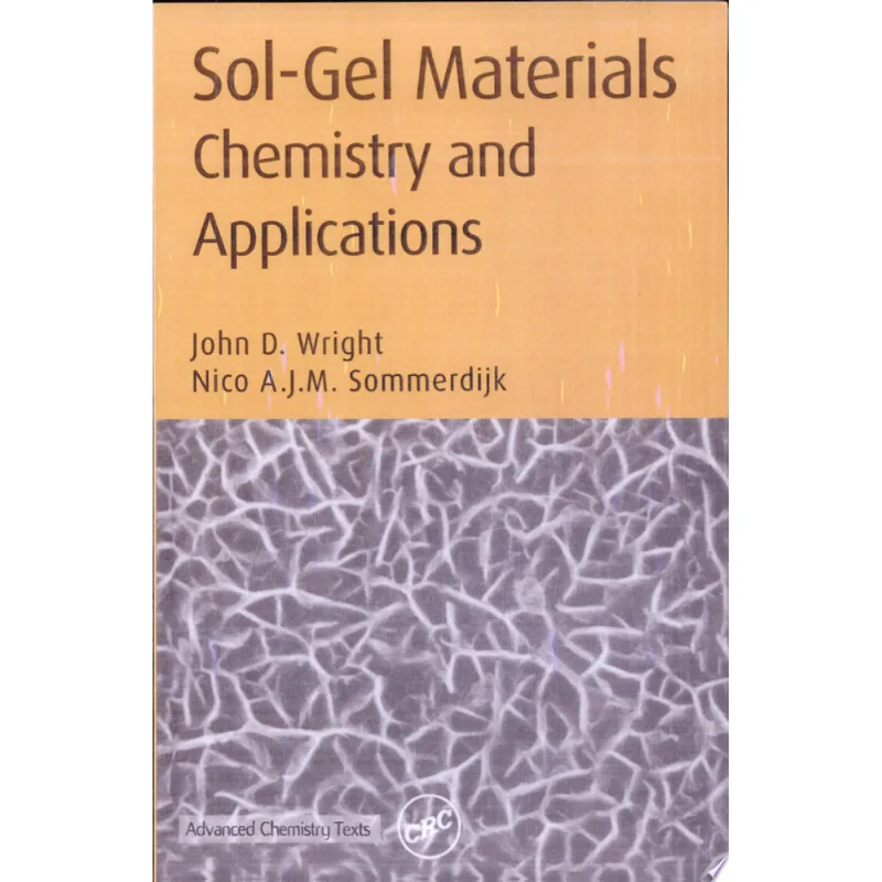 SOL-GEL MATERIALS - CHEMISTRY AND APPLICATIONS