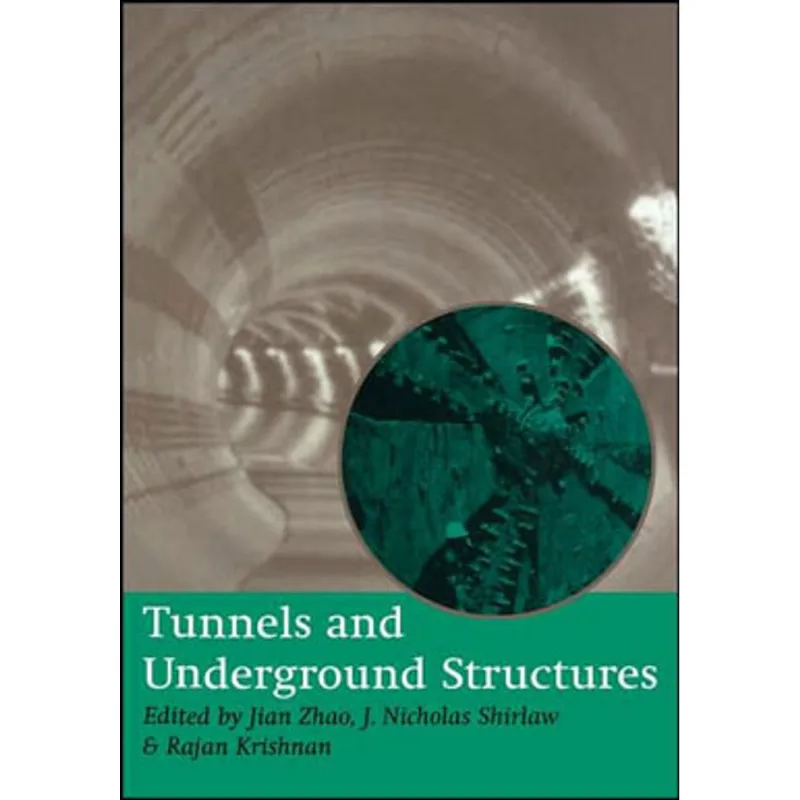 TUNNELS AND UNDERGROUND STRUCTURES