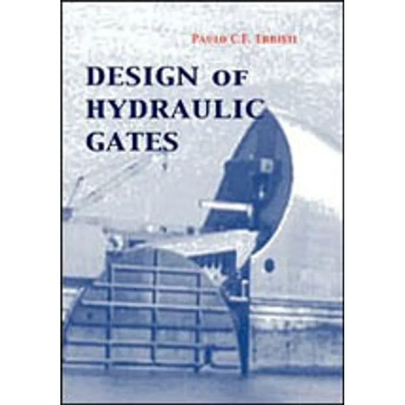 DESIGN OF HYDRAULIC GATES