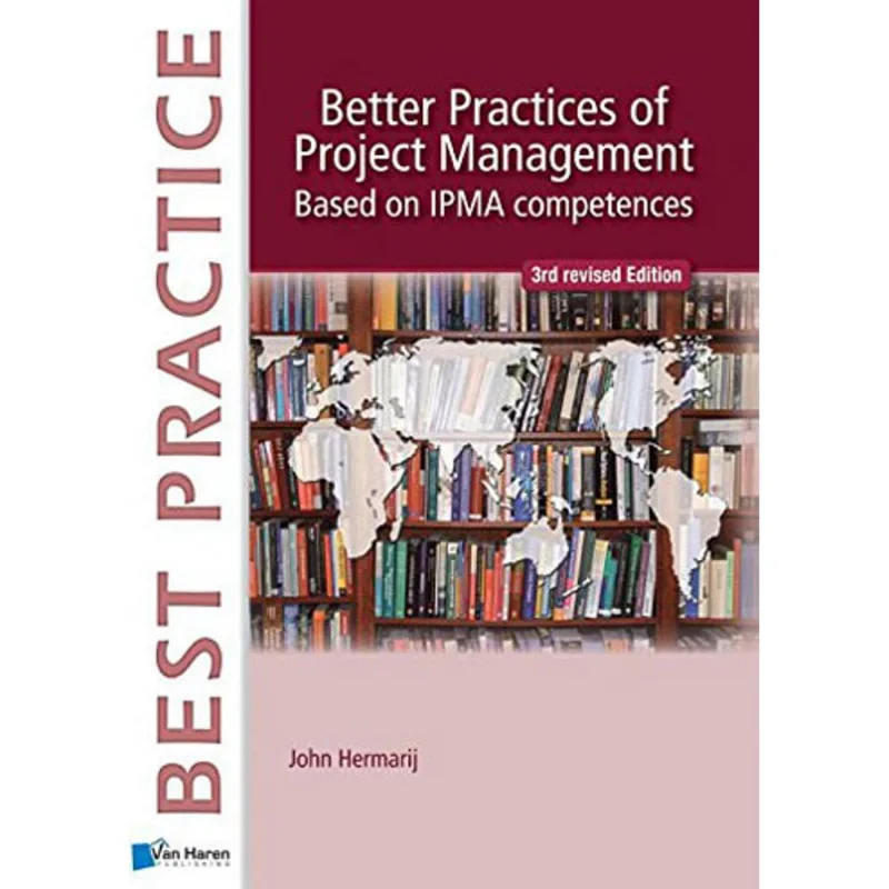 BETTER PRACTICES OF PROJECT MANAGEMENT