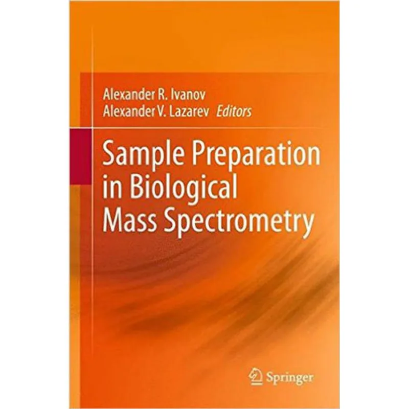 SAMPLE PREPARATION IN BIOLOGICAL MASS SPECTROMETRY