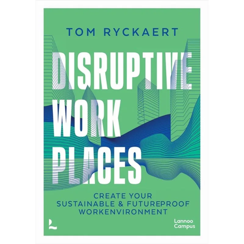 DISRUPTIVE WORKPLACES