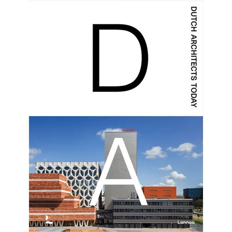 DUTCH ARCHITECTS TODAY