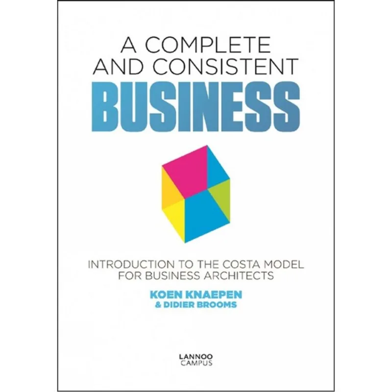A COMPLETE AND CONSISTENT BUSINESS
