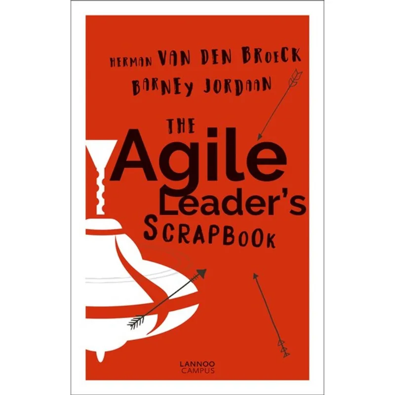 THE AGILE LEADER S SCRAPBOOK