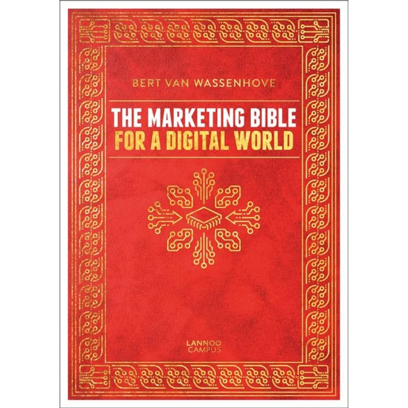 THE MARKETING BIBLE FOR A DIGITAL WORLD