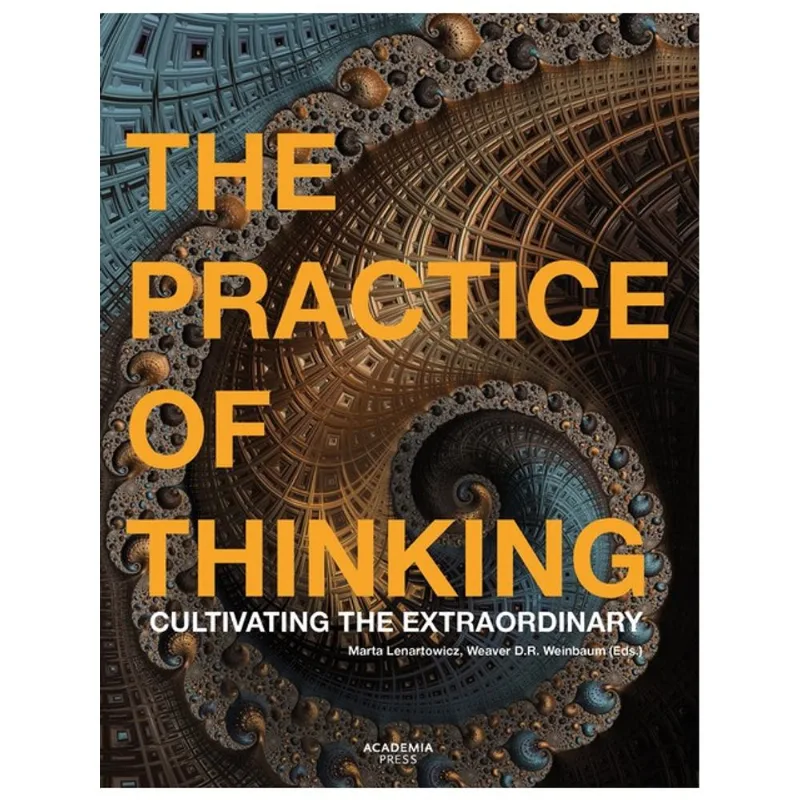 THE PRACTICE OF THINKING