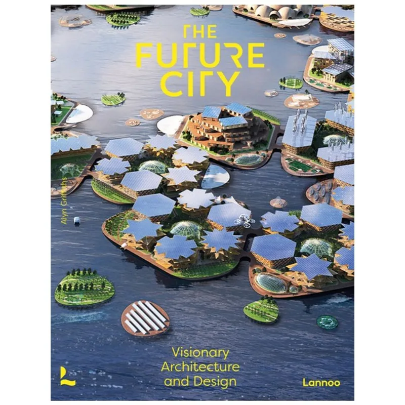 THE FUTURE CITY