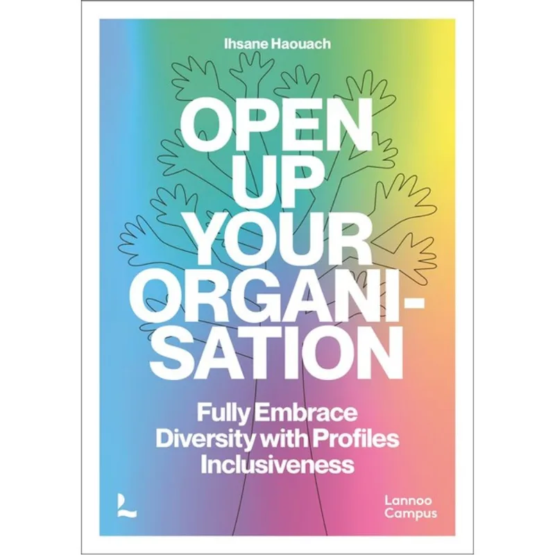 OPEN UP YOUR ORGANISATION