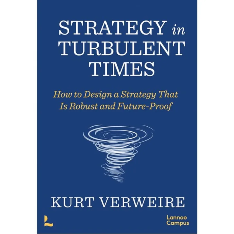 STRATEGY IN TURBULENT TIMES