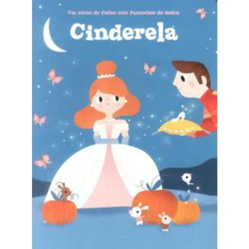 LIVRO UM CONTO DE FADAS COM FANTOCHES DE DEDOS - CINDERELA (MP) - YOYO - CATAPULTA