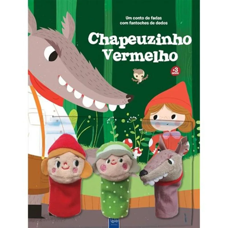LIVRO UM CONTO DE FADAS COM FANTOCHES DE DEDOS: CHAPEUZINHO VERMELHO (MP ) - YOYO - CATAPULTA