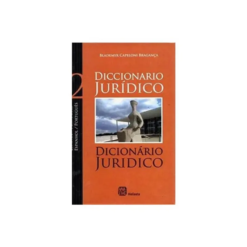 DICCIONARIO JURIDICO - PORTUGUES/ESPANOL - ESPANOL/PORTUGUES - 2 TOMOS