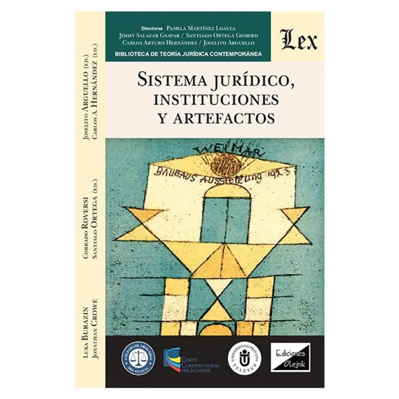 SISTEMA JURIDICO, INSTITUCIONES Y ARTEFACTOS