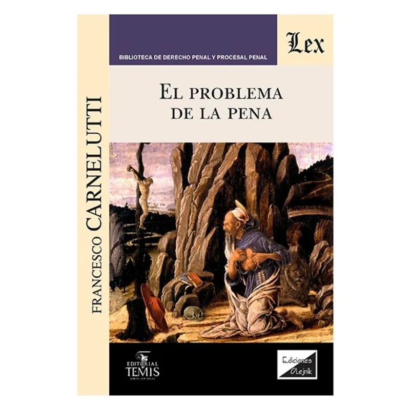 EL PROBLEMA DE LA PENA