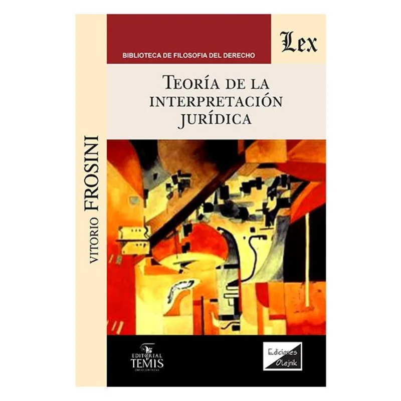TEORÍA DE LA INTERPRETACIÓN JURÍDICA
