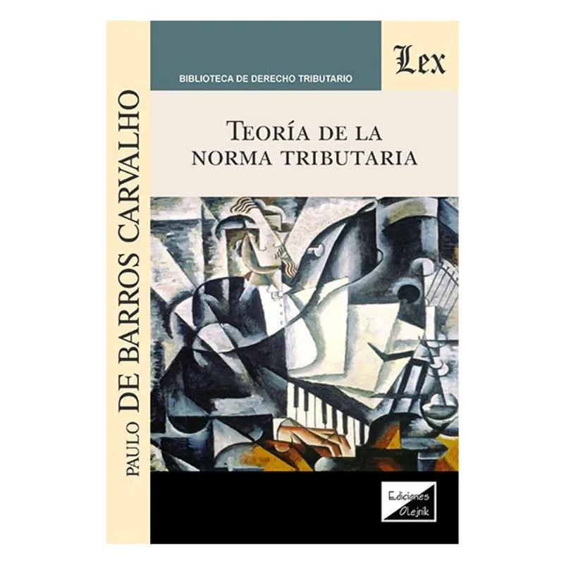 TEORÍA DE LA NORMA TRIBUTARIA