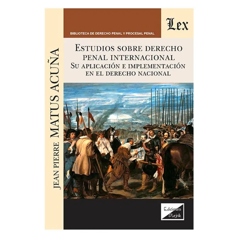 ESTUDIOS SOBRE DERECHO PENAL INTERNACIONAL