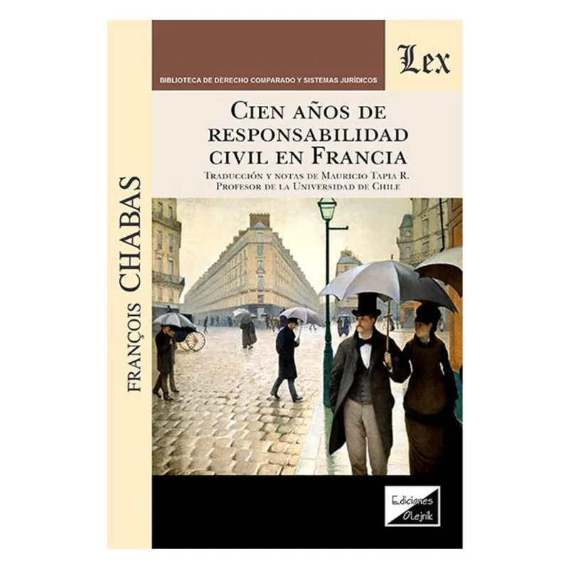 CIEN AÑOS DE RESPONSABILIDAD CIVIL EN FRANCIA