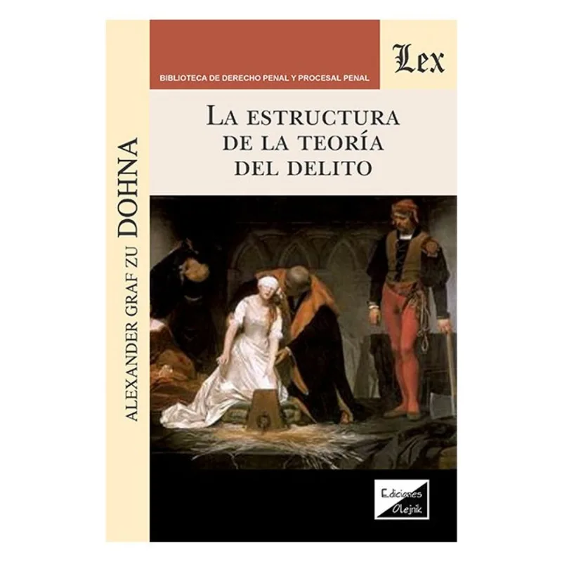 ESTRUCTURA DE LA TEORÍA DEL DELITO