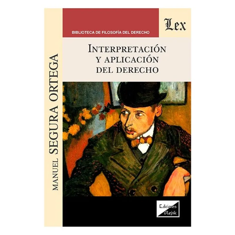 INTERPRETACIÓN Y APLICACIÓN DEL DERECHO