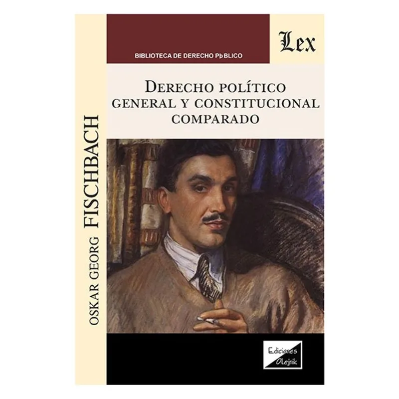 DERECHO POLÍTICO GENERAL Y CONSTITUCIONAL COMPARADO
