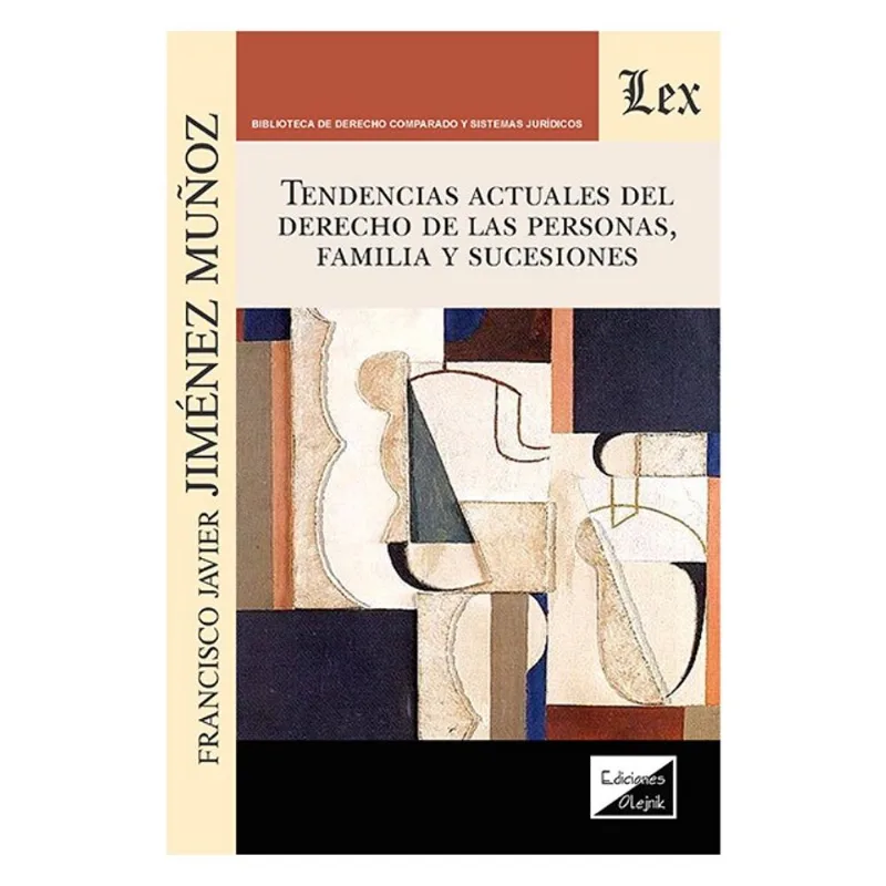 TENDENCIAS ACTUALES DEL DERECHO DE LAS PERSONAS