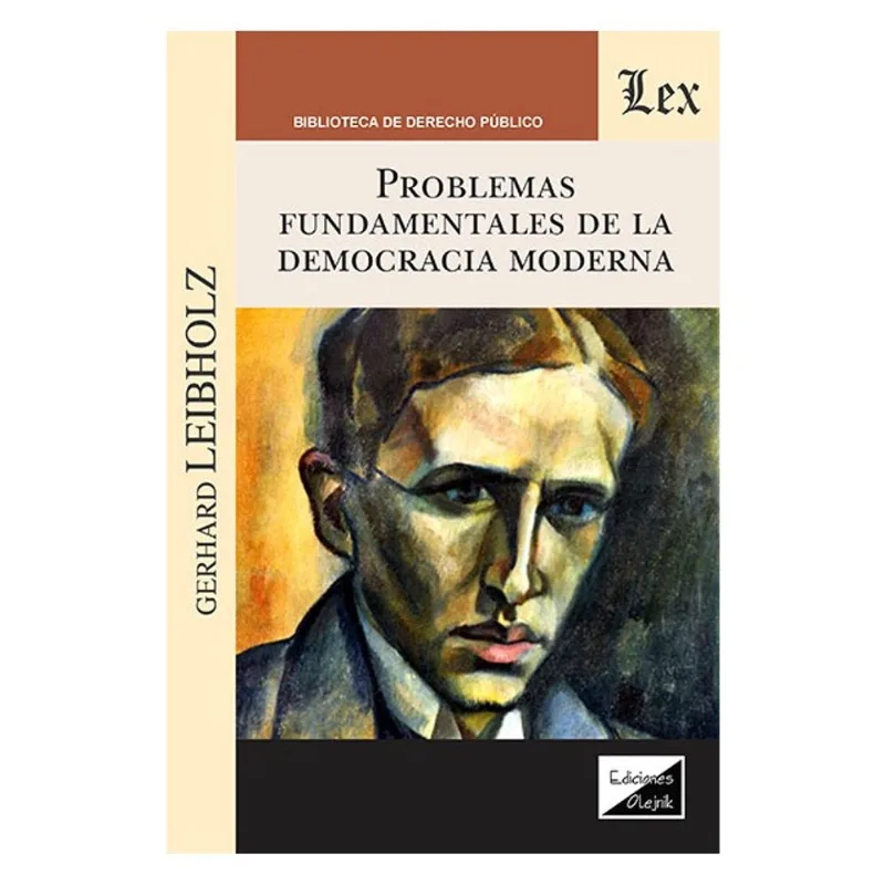 PROBLEMAS FUNDAMENTALES DE LA DEMOCRACIA MODERNA