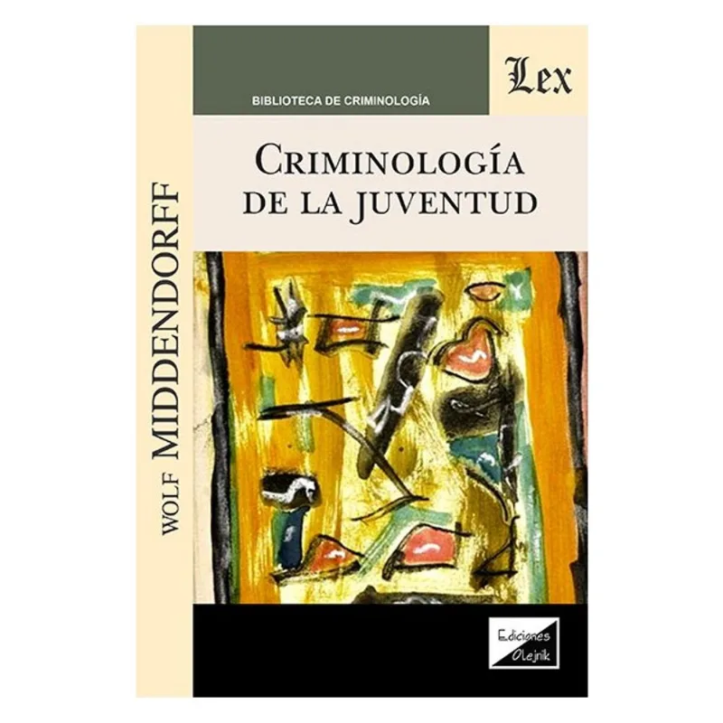 CRIMINOLOGÍA DE LA JUVENTUD
