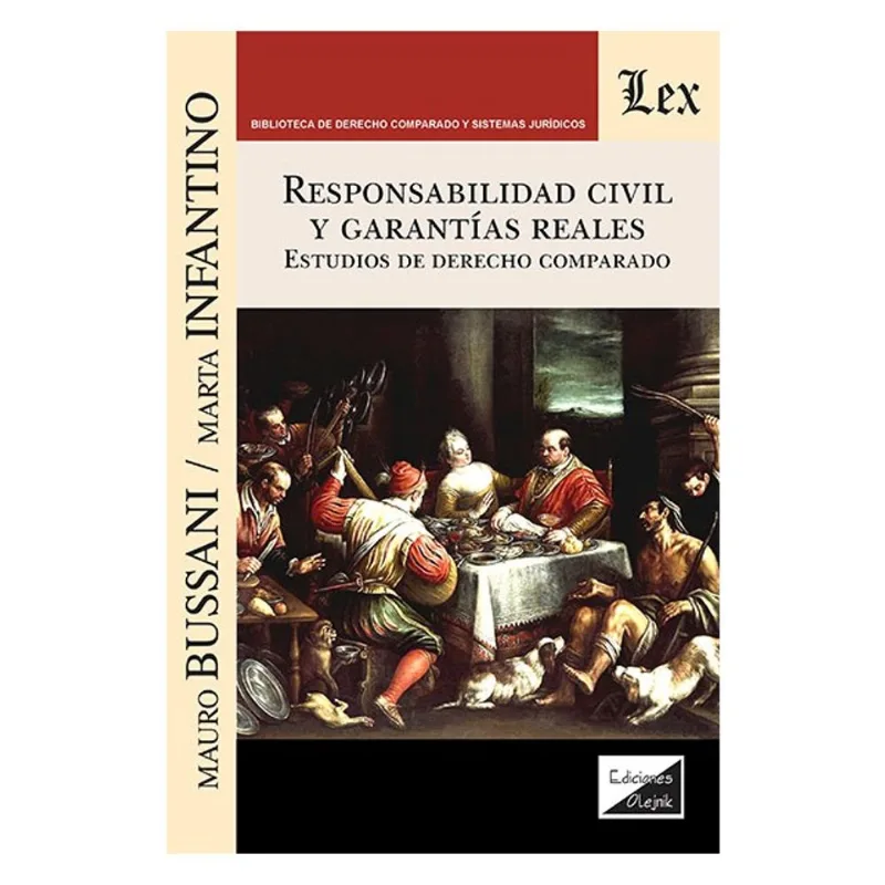 RESPONSABILIDAD CIVIL Y GARANTÍAS REALES