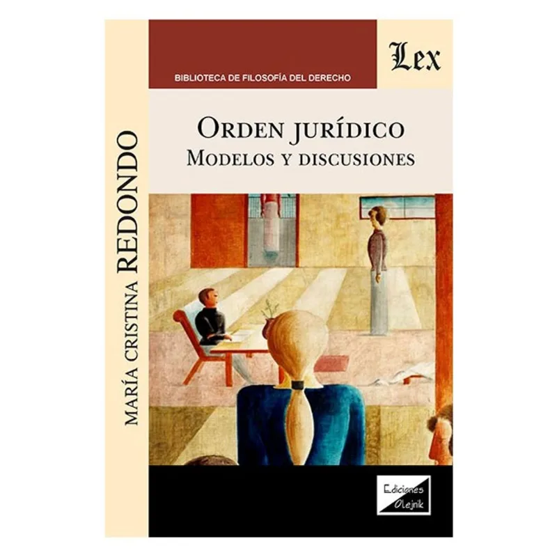 ORDEN JURÍDICO - MODELOS Y DISCUSIONES
