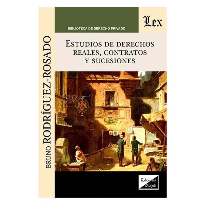 ESTUDIOS DE DERECHOS REALES, CONTRATOS Y SUCESIONES